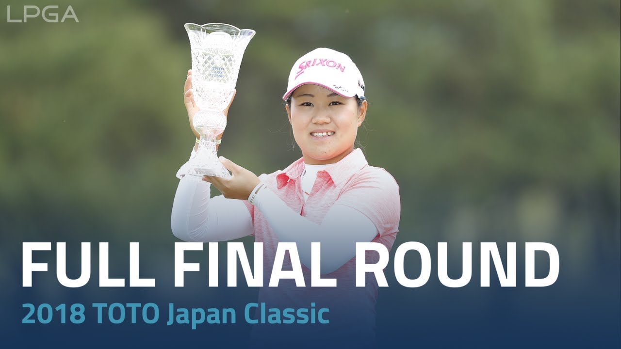 Full Final Round | 2018 TOTO Japan Classic