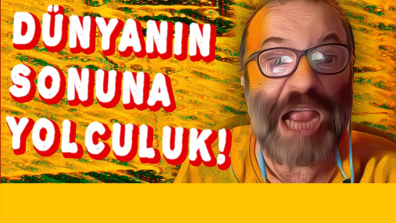 D&uuml;nyanın Sonuna Yolculuk - B&ouml;yle Buyurdu K&uuml;lt&uuml;r - Prof. Nevzat Kaya - B15