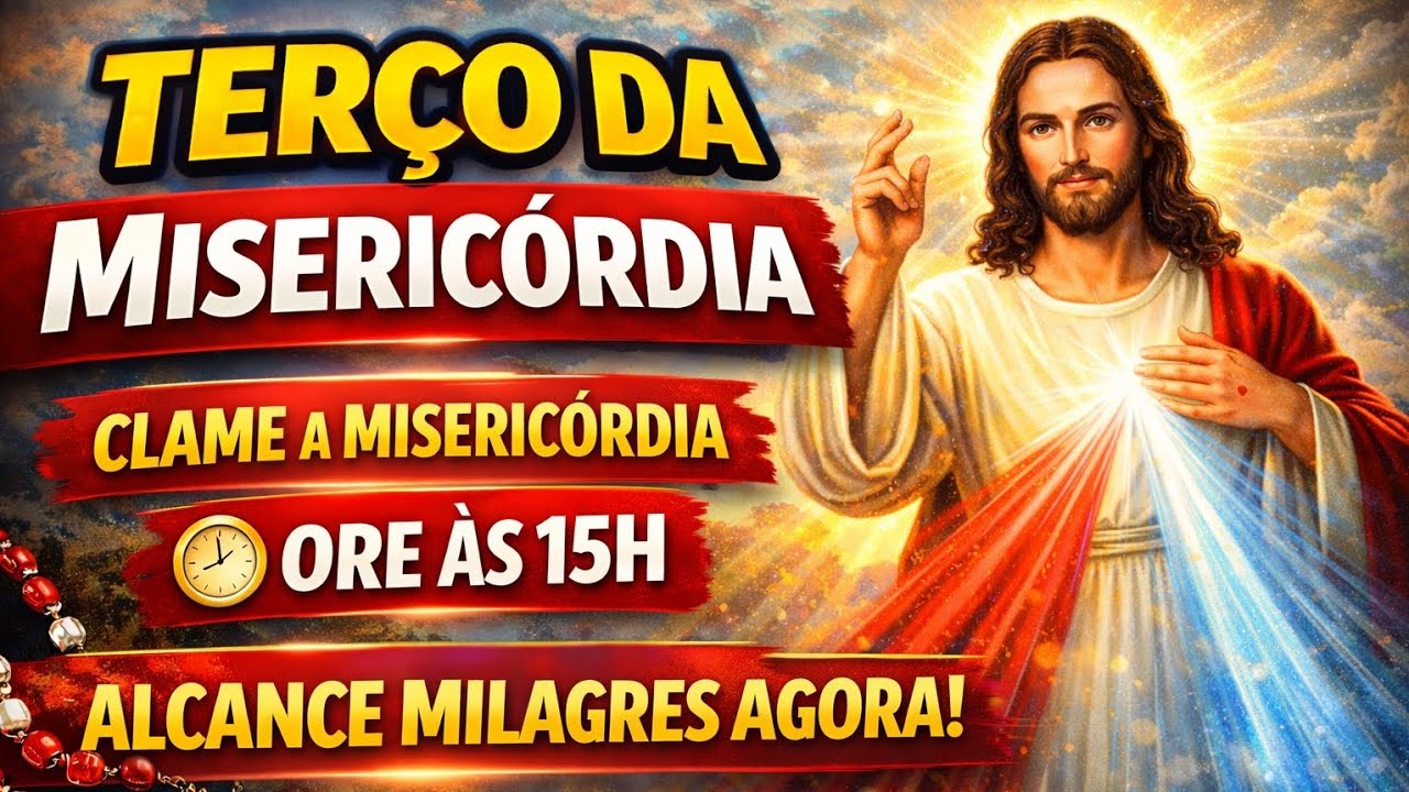 TERÇO DA MISERICÓRDIA 🌊❤️ Reze Hoje e Receba a Graça que Você Precisa | Oração Forte e Poderosa