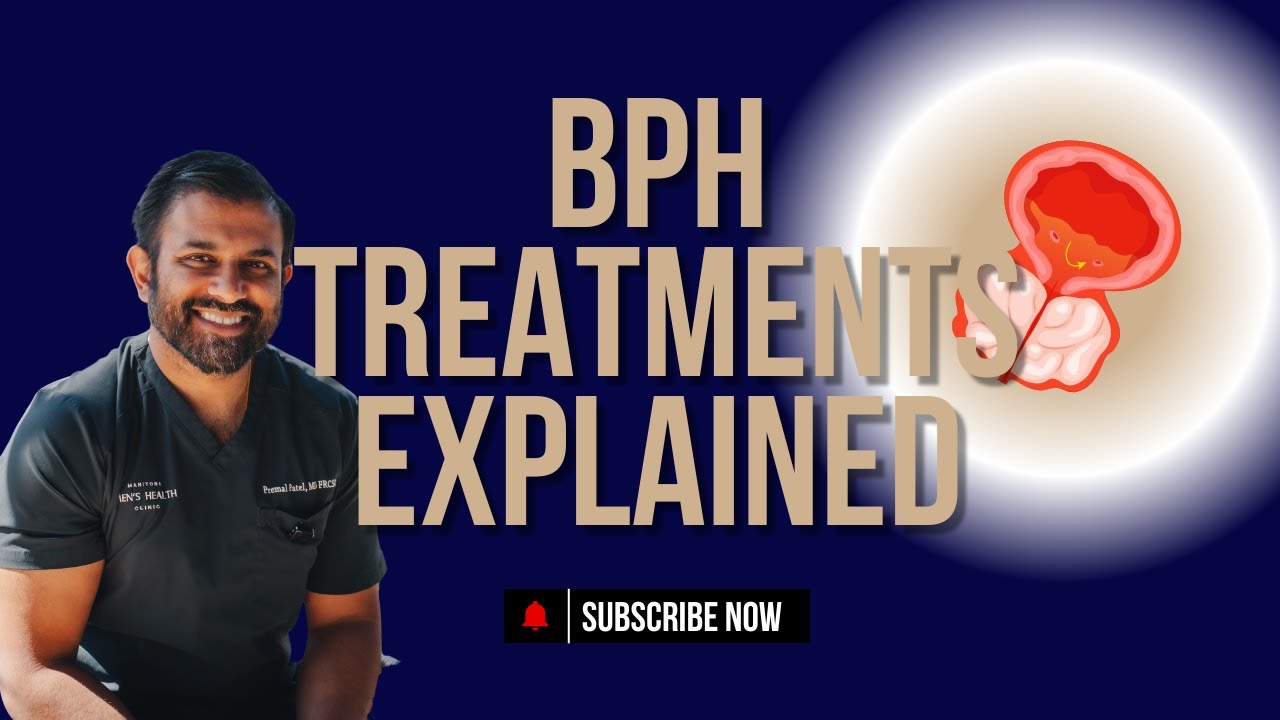 Rezum vs iTind for Enlarged Prostate: Minimally Invasive BPH Options | Dr. Premal Patel