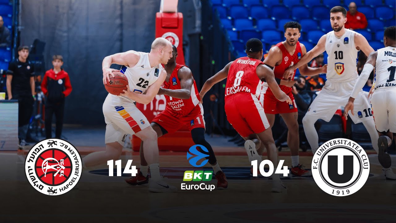Highlights | Hapoel Bank Yahav Jerusalem 114 - 104 U-BT Cluj-Napoca