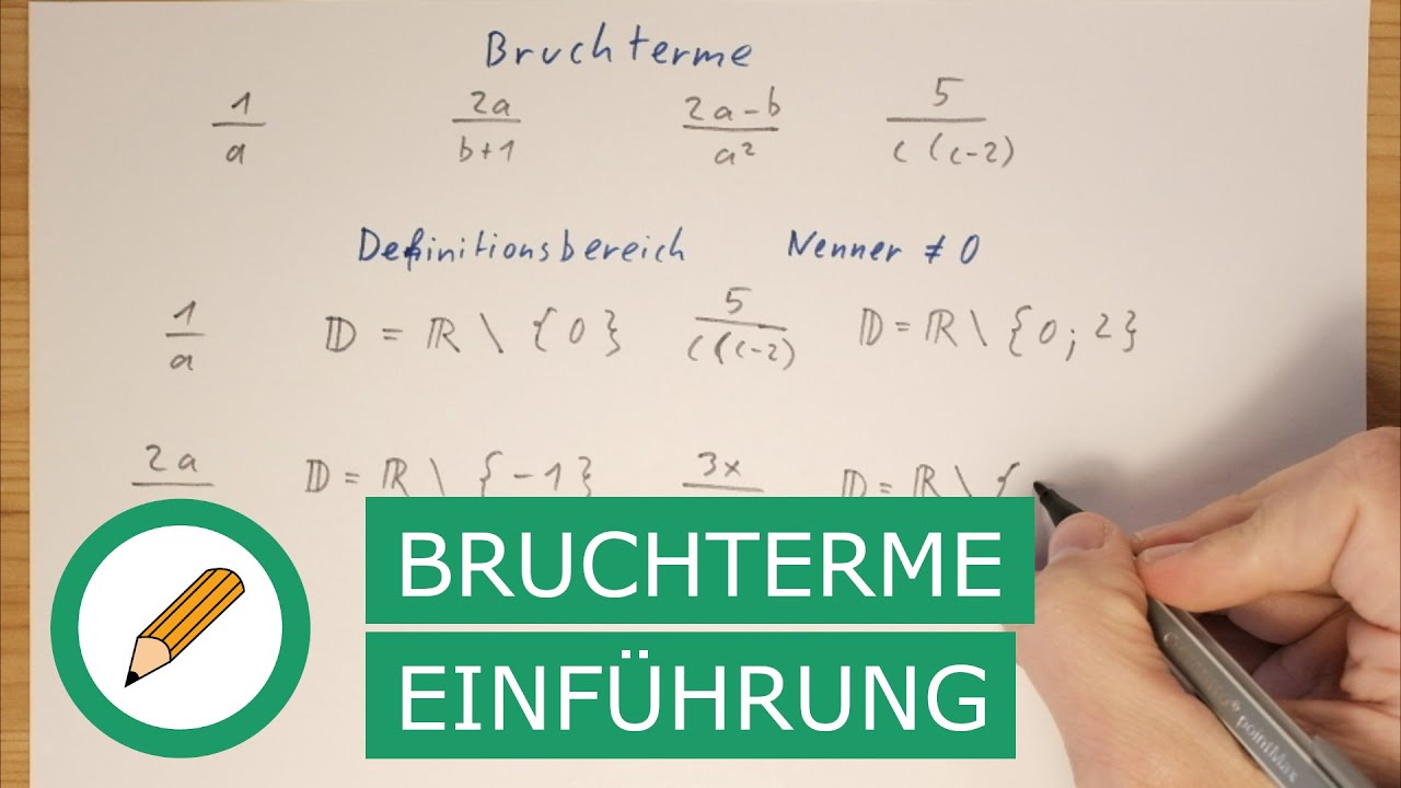 Bruchterme I -  Einführung und Definitionsbereich / Definitionsmenge | Mit Stift und Papier