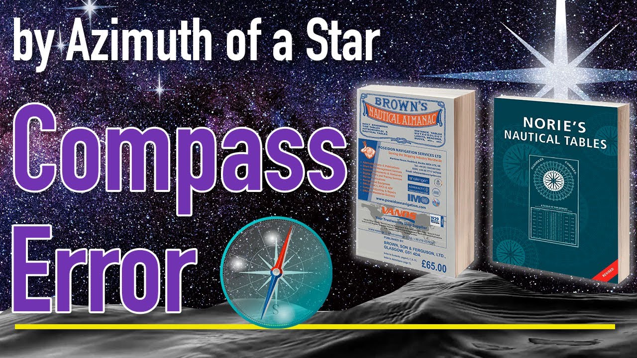 Compass Error by Azimuth of a Star. Поправка компаса по звезде