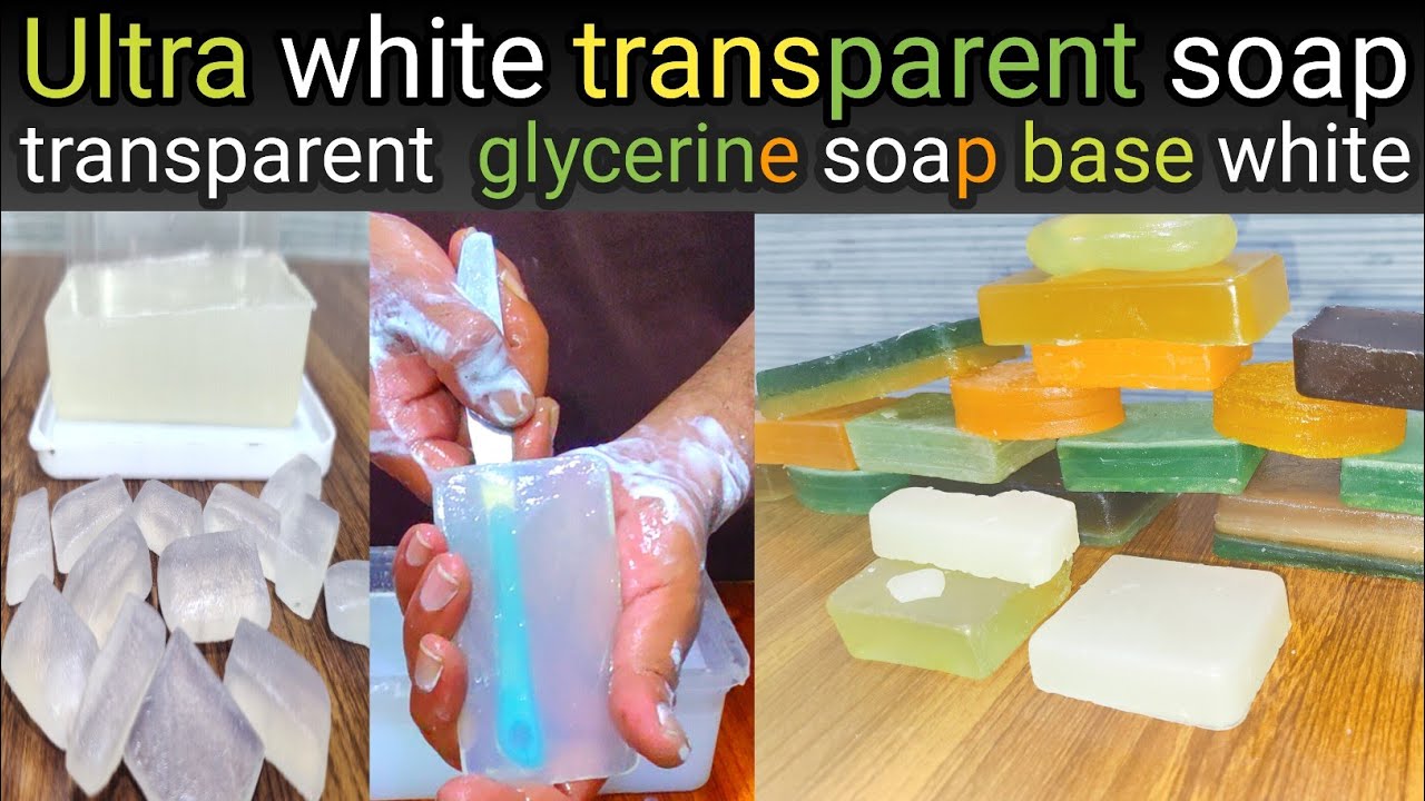 Ultra white transparent soap | white glycerine soap base | transparent soap base