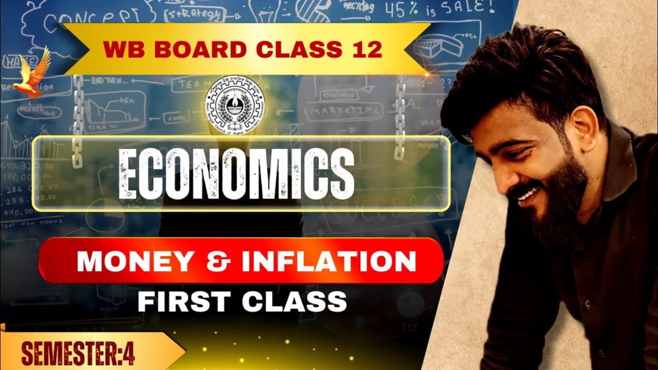 ||MONEY& Banking  & INFLATION  FIRST CLASS( ECONOMICS CLASS-12 SEM-4)||