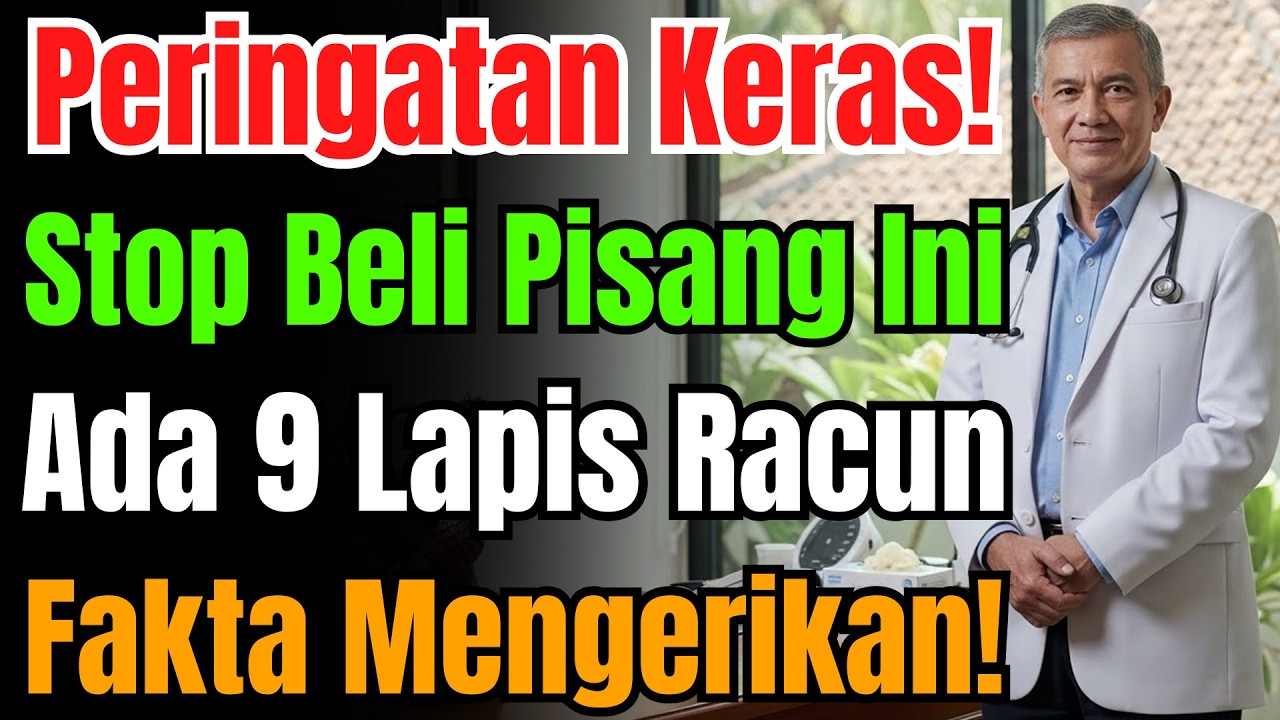 Jangan Makan Pisang Ini! Mengandung 9 Zat Berbahaya Pemicu Stroke Dan Gagal Ginjal.