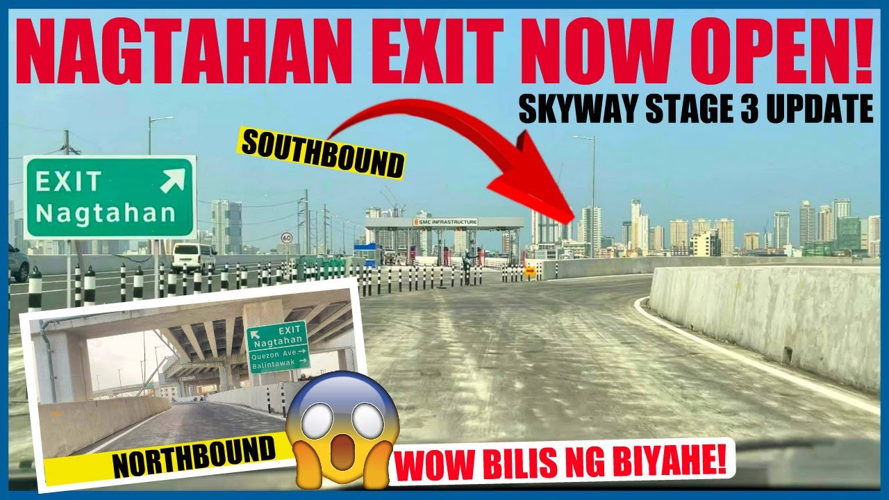 FINALLY NAGTAHAN EXIT BUKAS NA! SKYWAY STAGE 3 NORTHBOUND & SOUTHBOUND