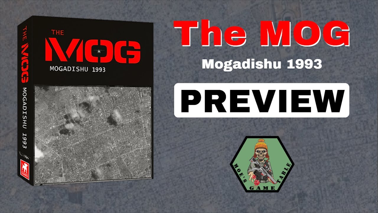 The Mog: Mogadishu 1993 from White Dog Games Preview