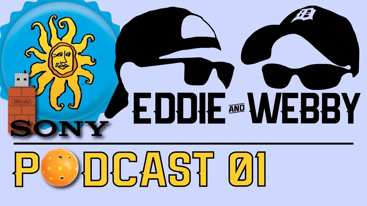 Eddie and Webby Podcast 01 - Slamming Oberon and talkin' Pickleball
