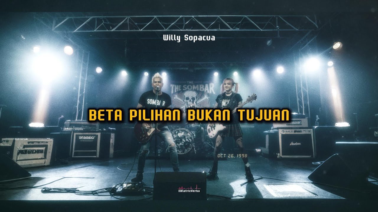 WILLY SOPACUA - BETA PILIHAN BUKAN TUJUAN  |  Pop Punk Cover  |  Lyric Video
