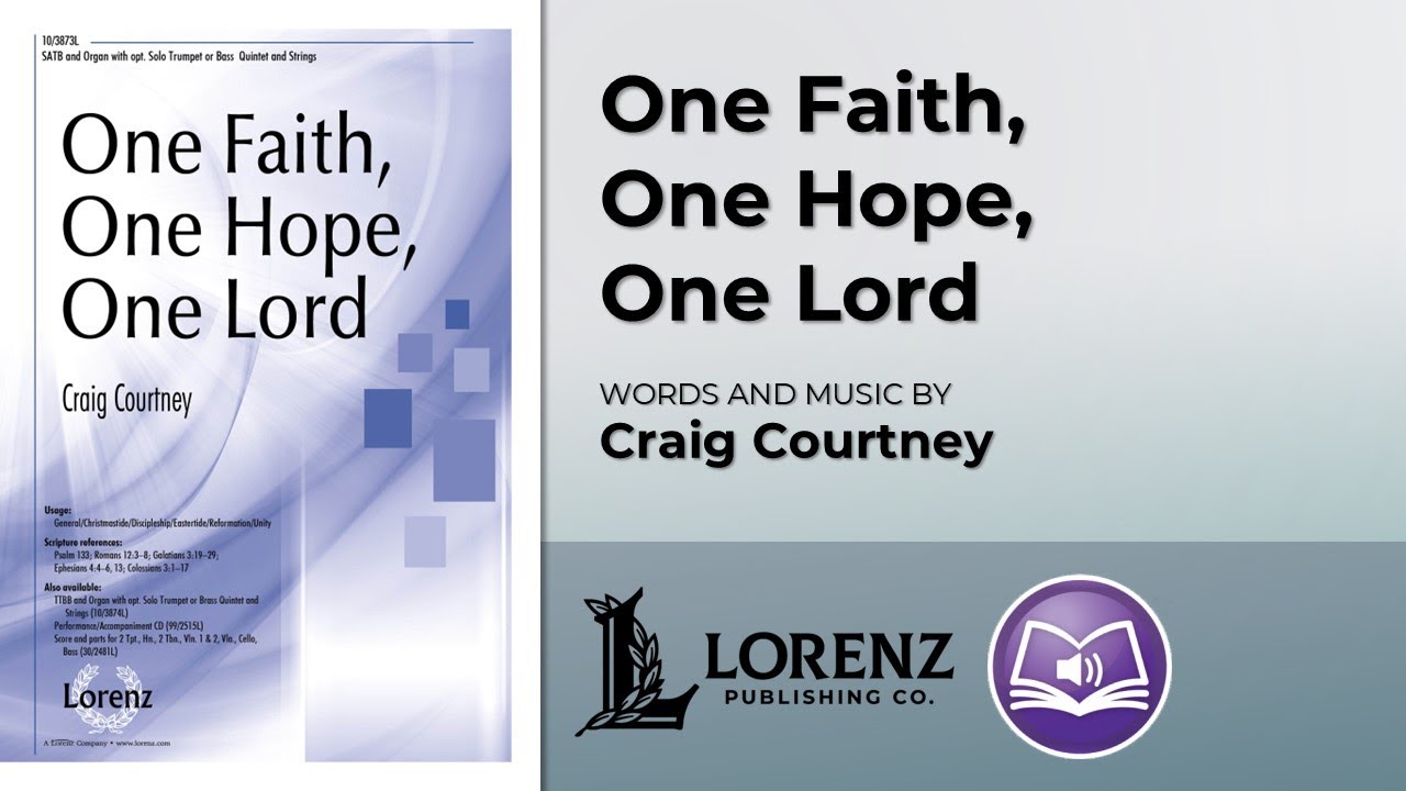One Faith, One Hope, One Lord | Craig Courtney