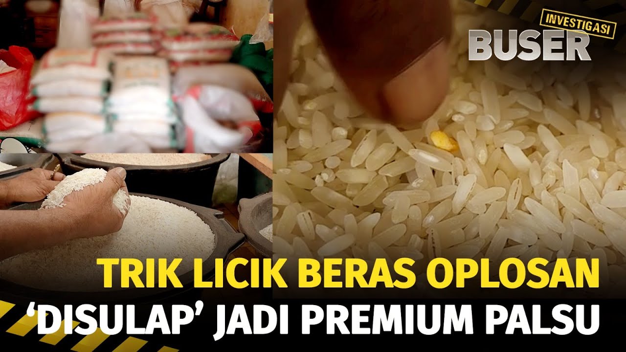 Ngawur! Beras Jelek Disulap Jadi Premium | Buser Investigasi