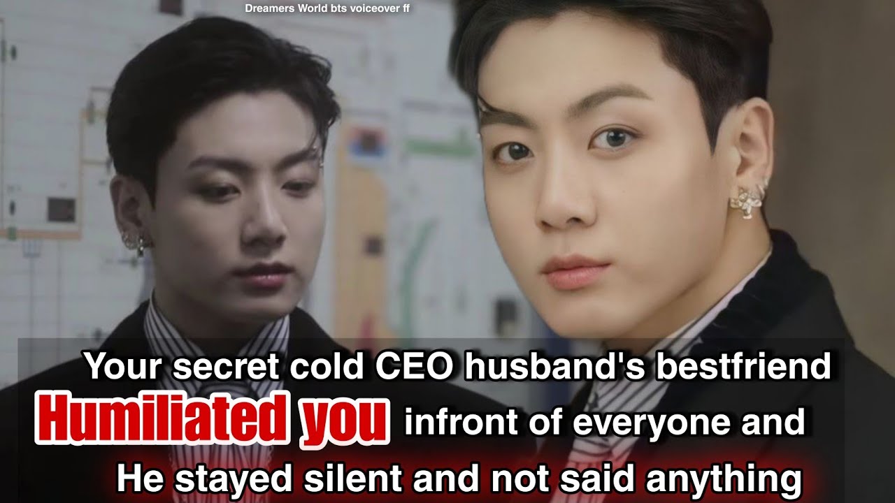 Your secret cold CEO husband's bestfriend Humiliated you infront of everyone and He stayed silent