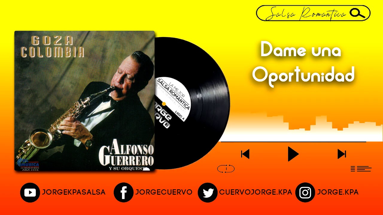 Dame una Oportunidad - Alfonso Guerrero y su Orquesta