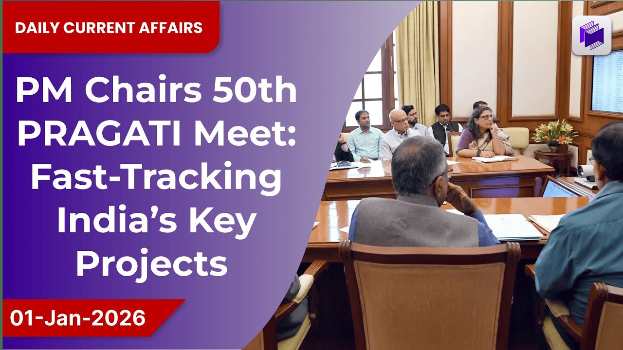 🏛️⚡ PM chairs 50th PRAGATI meet, fast-tracking India&rsquo;s key projects | 01 Jan 2026