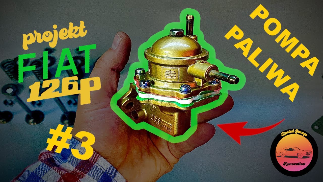 Renowacja pompy paliwa. Jak wygląda ZŁOTA POMPA PALIWA do Malucha? | PROJEKT FIAT 126p #3