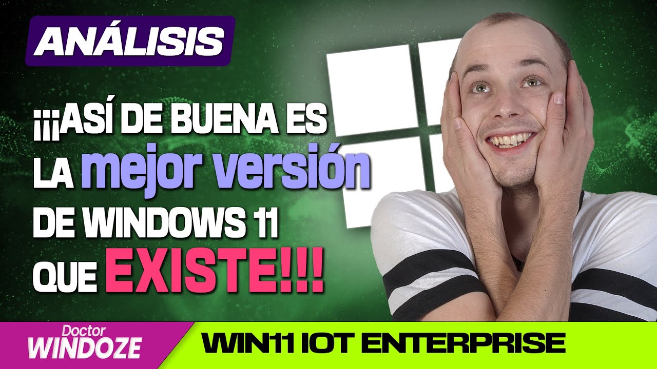 🤯 ¿Quieres ver cómo es la mejor versión de Windows 11 que existirá nunca, y por qué es tan especial?