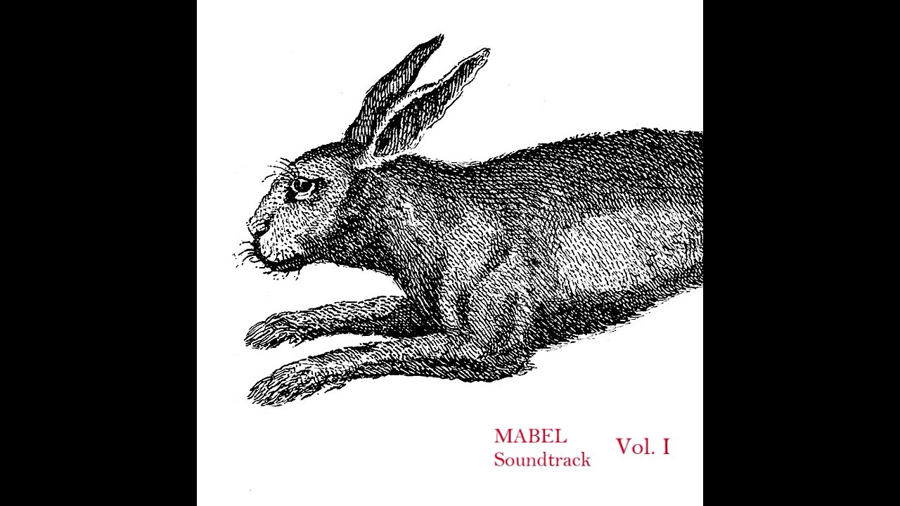 MABEL Soundtrack | Vol. I