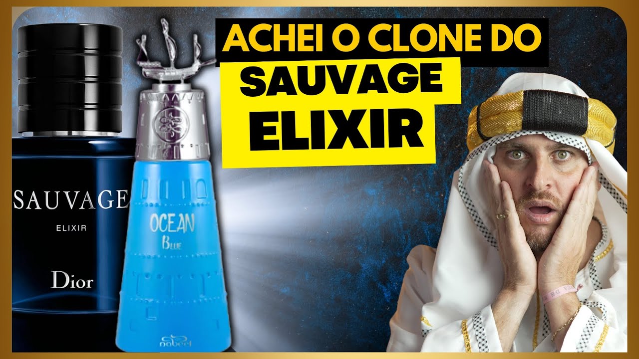 ACHEI o MELHOR CLONE do SAUVAGE ELIXIR!!! OCEAN BLUE de NABEEL | PERFUME ÁRABE POTENTE #perfume