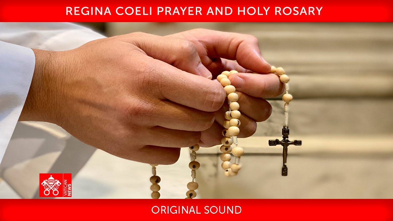 May 14 2022, Regina Coeli and Holy Rosary