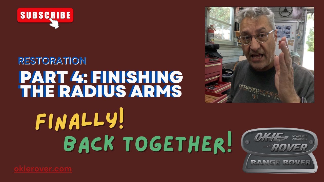 Installing the Radius Arms on my Range Rover Classic Overland Rig: Part 4 (Post #714) 8/10/2025