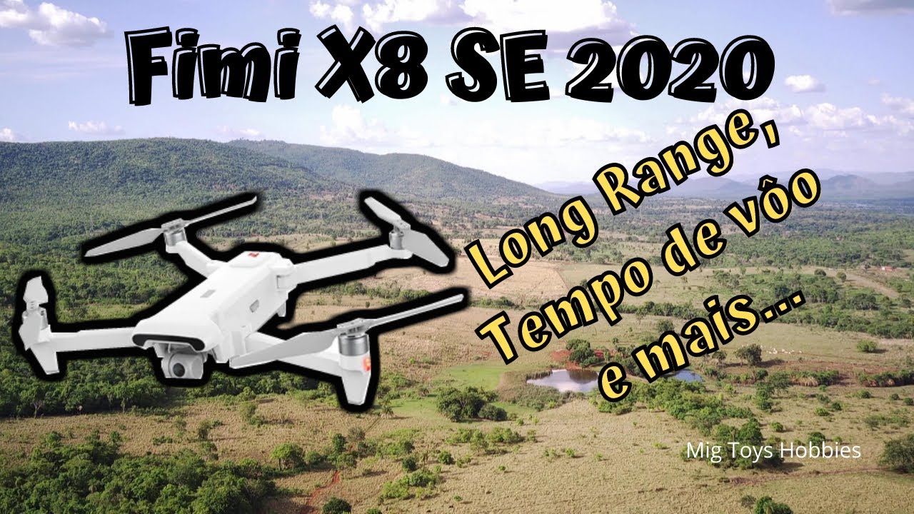 Fimi X8 SE 2020 Long Range, tempo de voo e mais testes