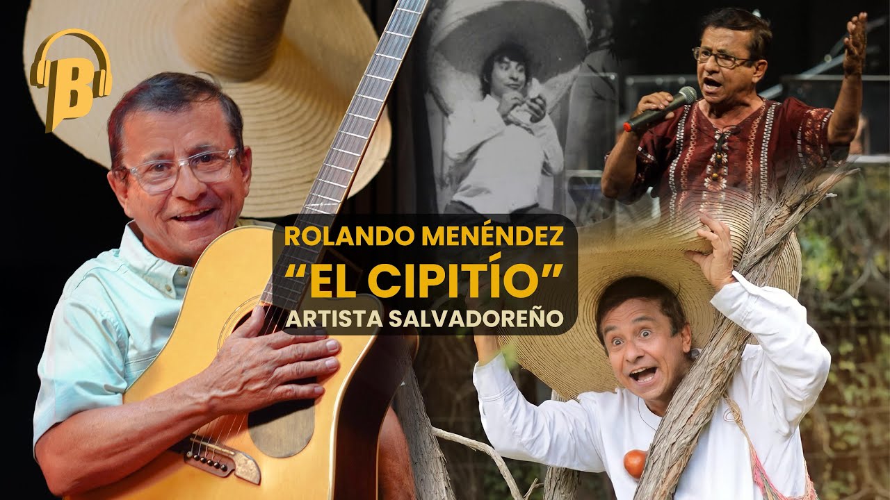 LADO B #19 – Rolando Menéndez | 🇸🇻 | El hombre que dio vida al Cipitío