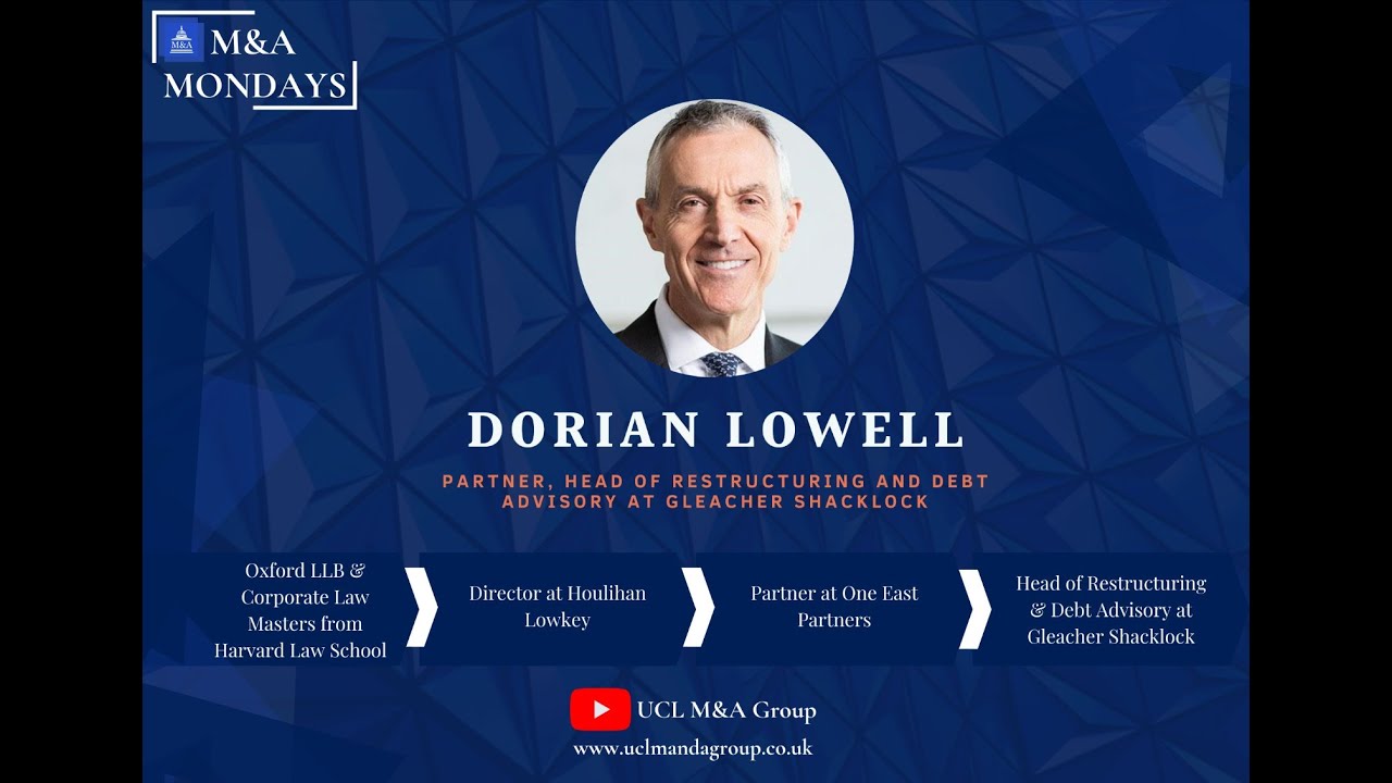 Dorian Lowell- Head of Financial Restructuring & Debt Advisory at Gleacher Shacklock