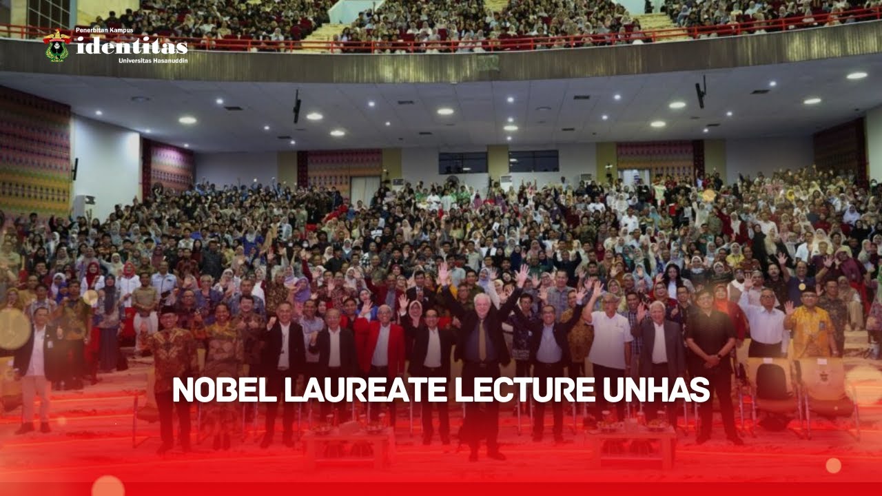 Nobel Laureate Lecture di Unhas | Prof Morten & Menteri Diktisaintek Hadir Langsung