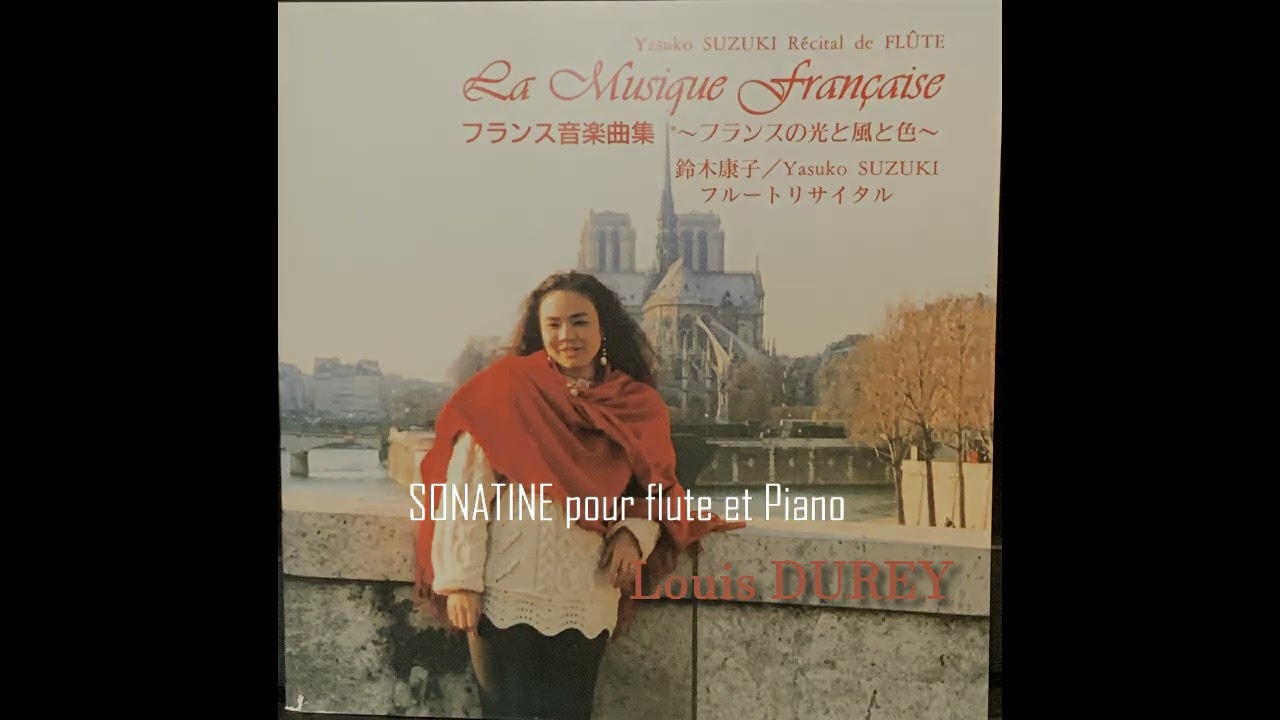 デュレイ：ソナチネ Louis DUREY-SONATINE pour Flûte et Piano