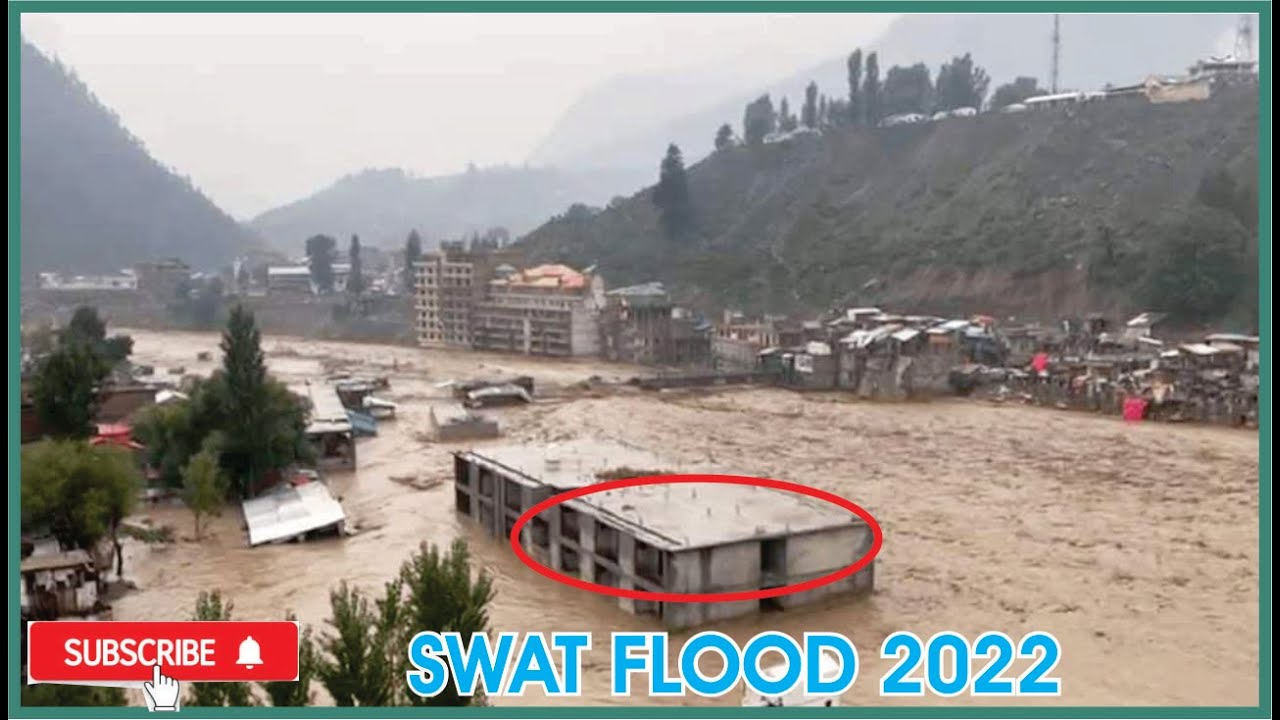 Mingora Swat Flood 2022