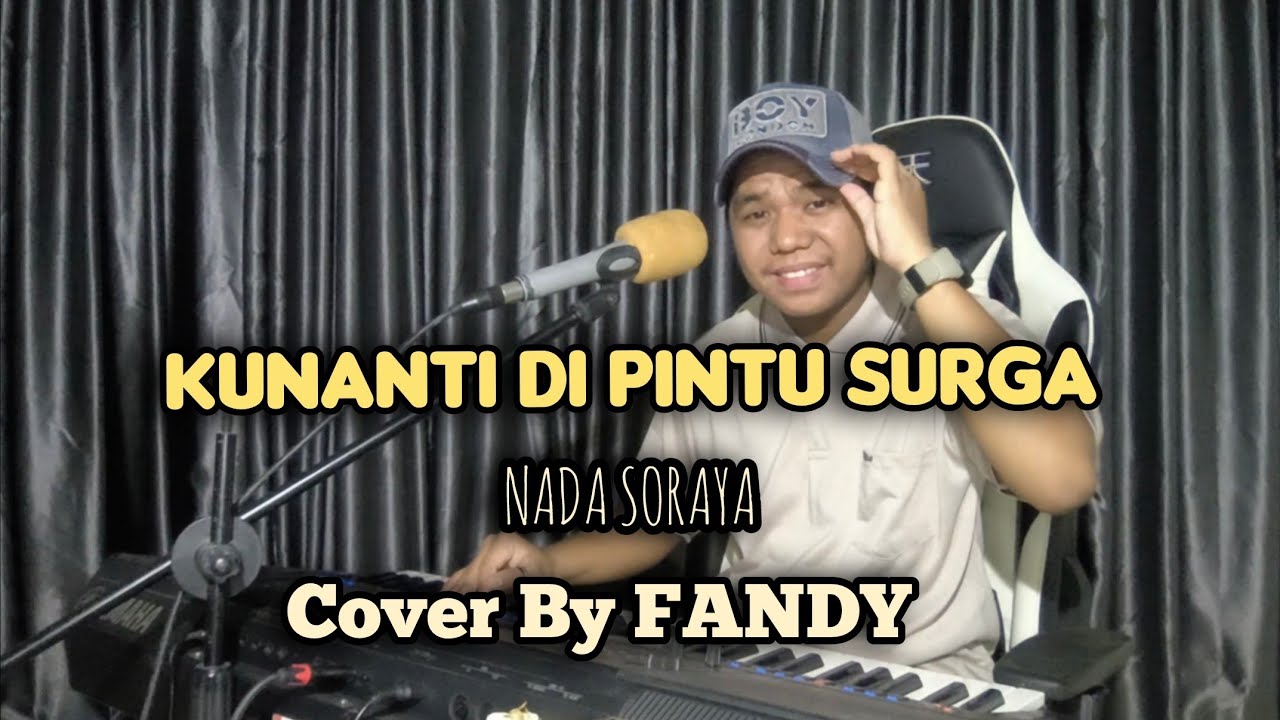 Kunanti Di Pintu Surga_NADA SORAYA Cover By FANDY
