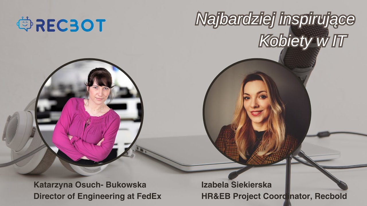 Inspirująca rozmowa o kobietach w IT z Katarzyną Osuch-Bukowska, Director of Engineering, Fedex