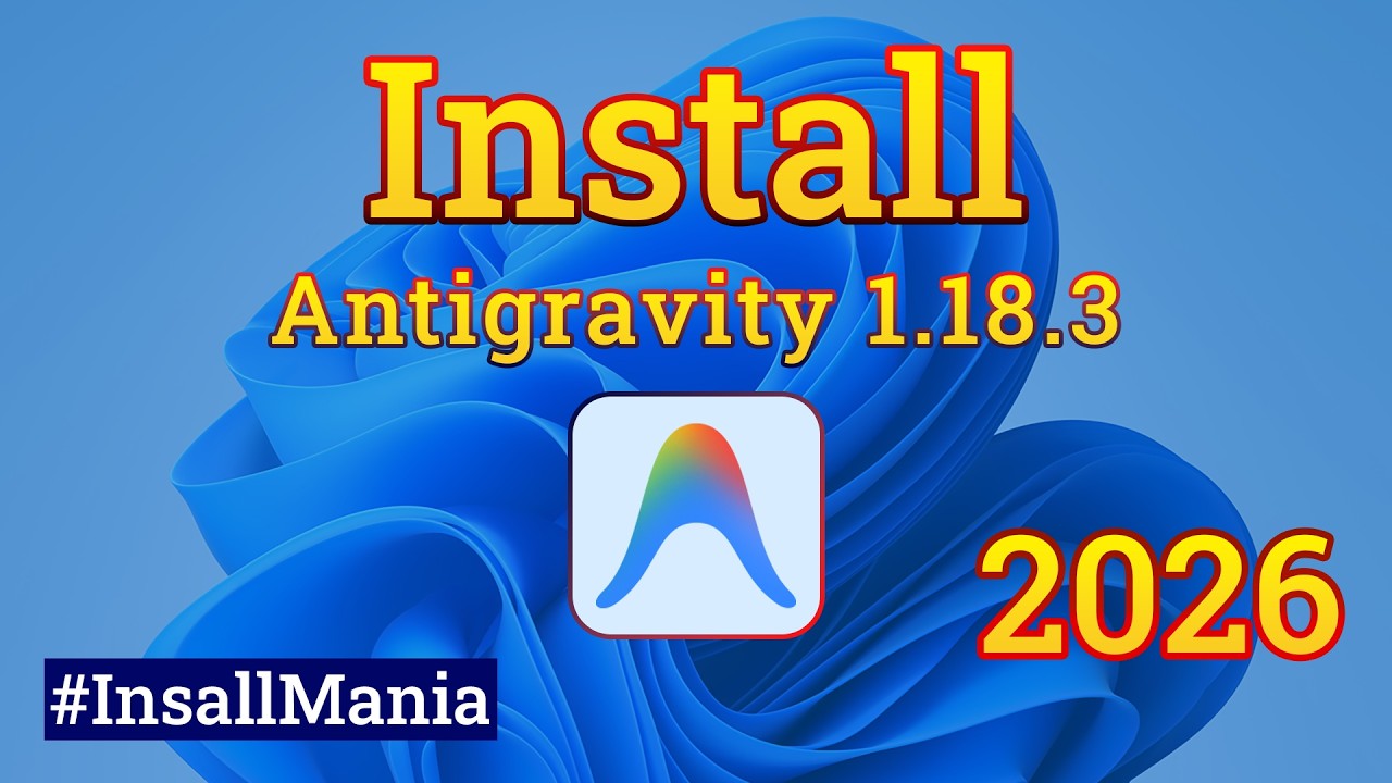Как установить Google Antigravity Editor | Пошаговая инструкция | Install Mania