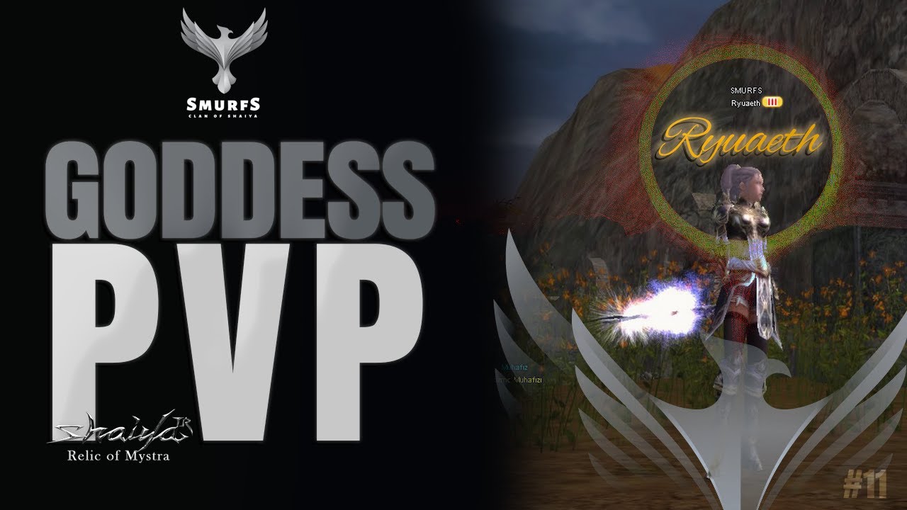 Shaiya TR | Goddess PvP - SMURFS #11