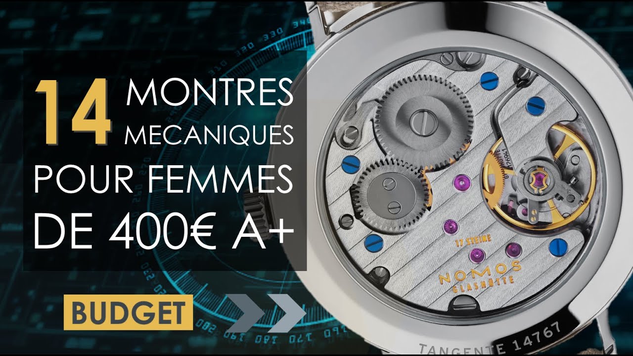 S&eacute;lection de Magnifiques Montres pour Femmes de 400&euro; et plus ! 14 mod&egrave;les pr&eacute;sent&eacute;s en d&eacute;tail