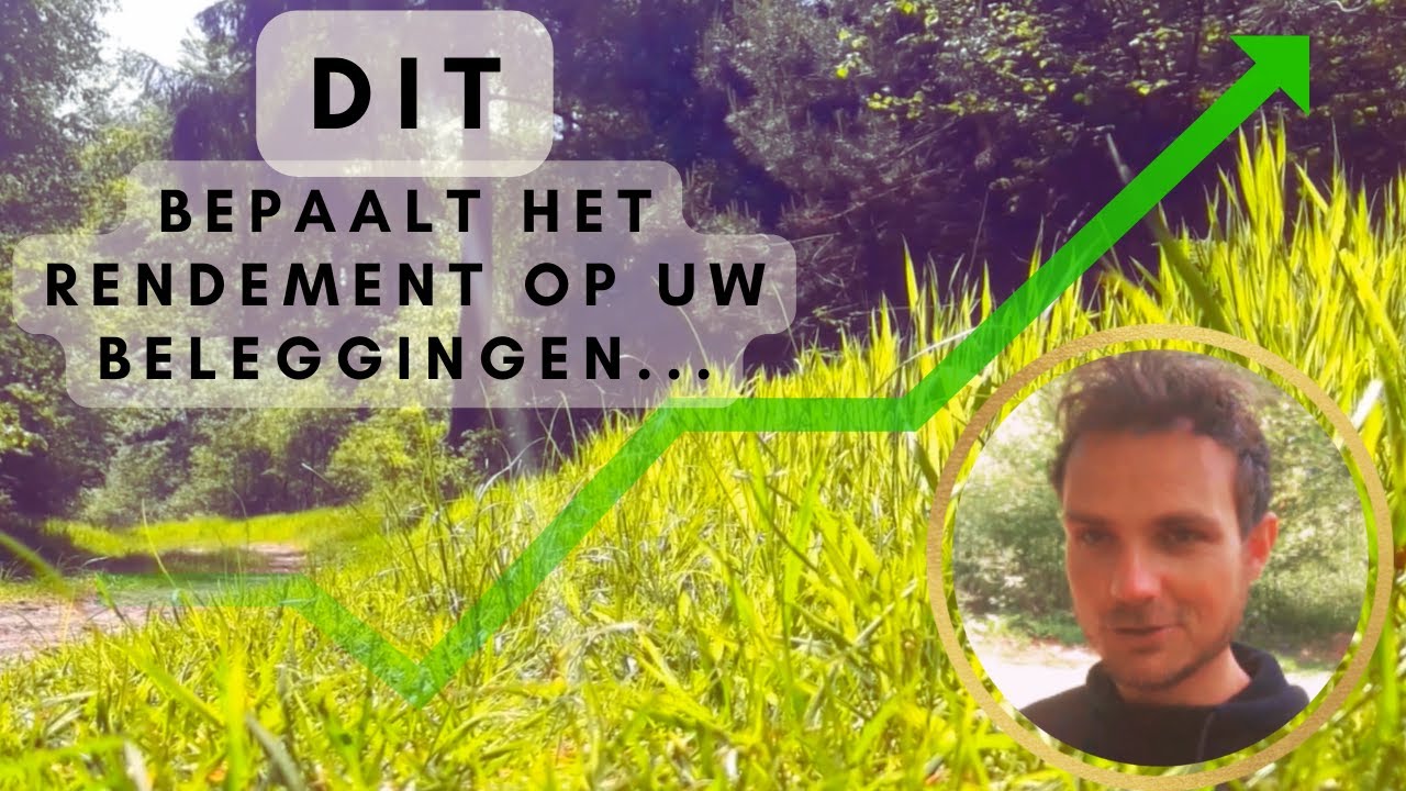 ☝DIT bepaalt uw rendement op de beurs [+ HET GEVAAR VAN ETF BELEGGEN]