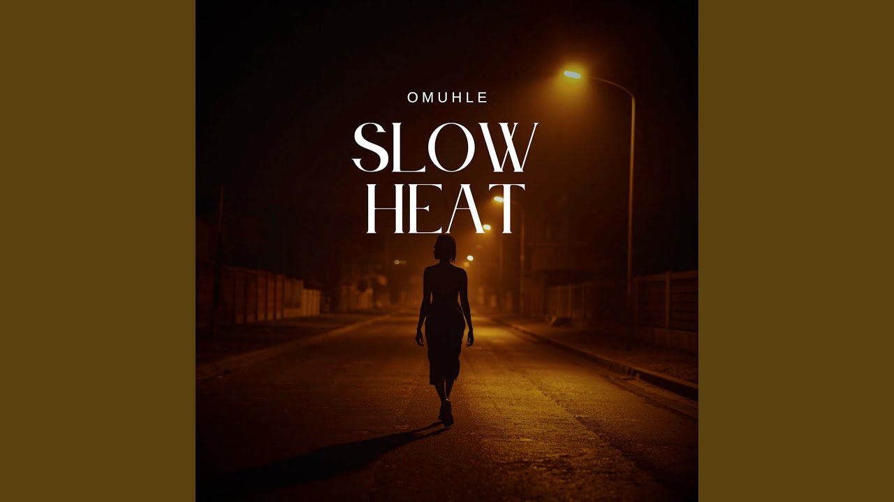 Slow Heat
