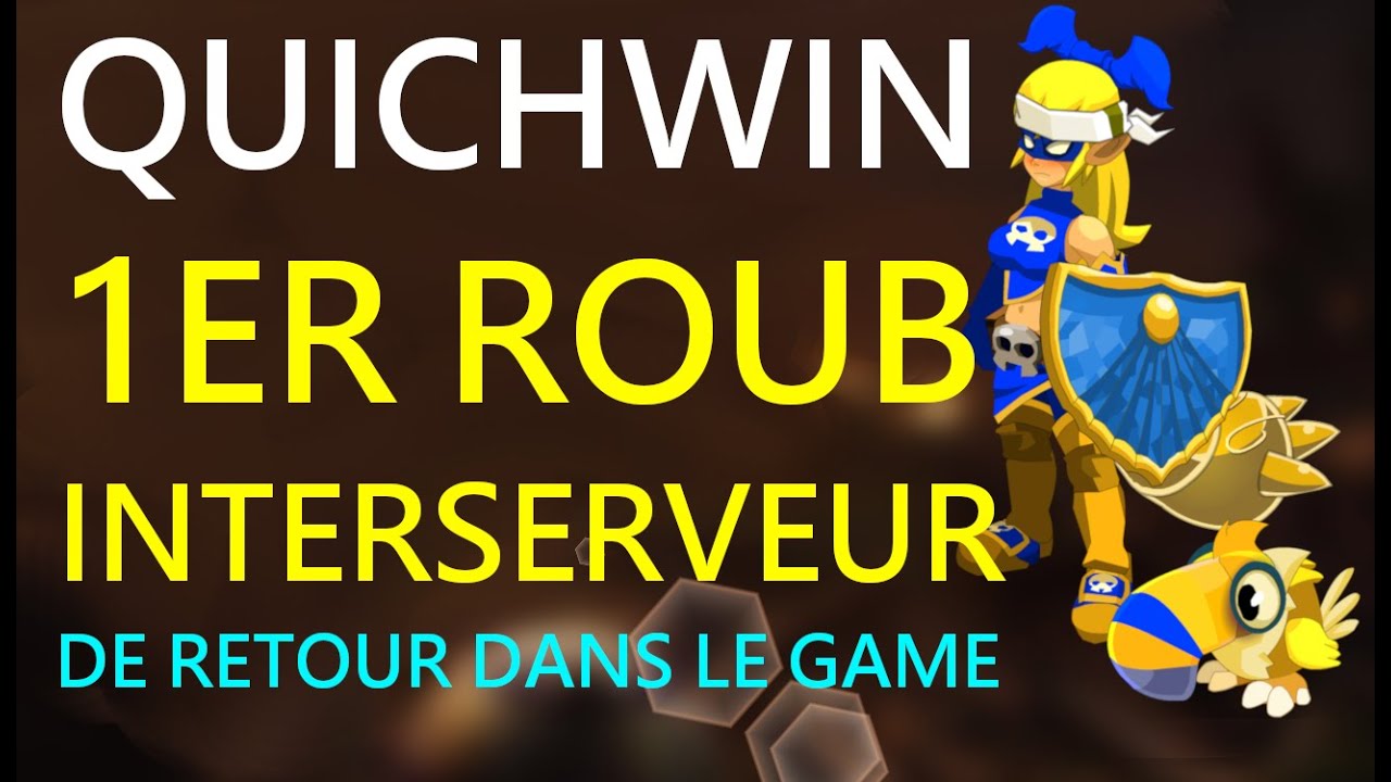[DOFUS] QUICHWIN 1ER ROUB INTERSERVEUR - COMPIL KOLI 1V1