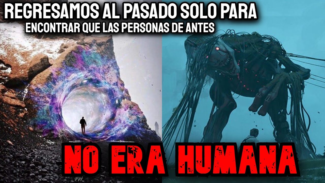 Descubrimos Una Maquina del Tiempo, La Gente Del Pasado No Era Humana - Creepypasta -Mercurialdark10