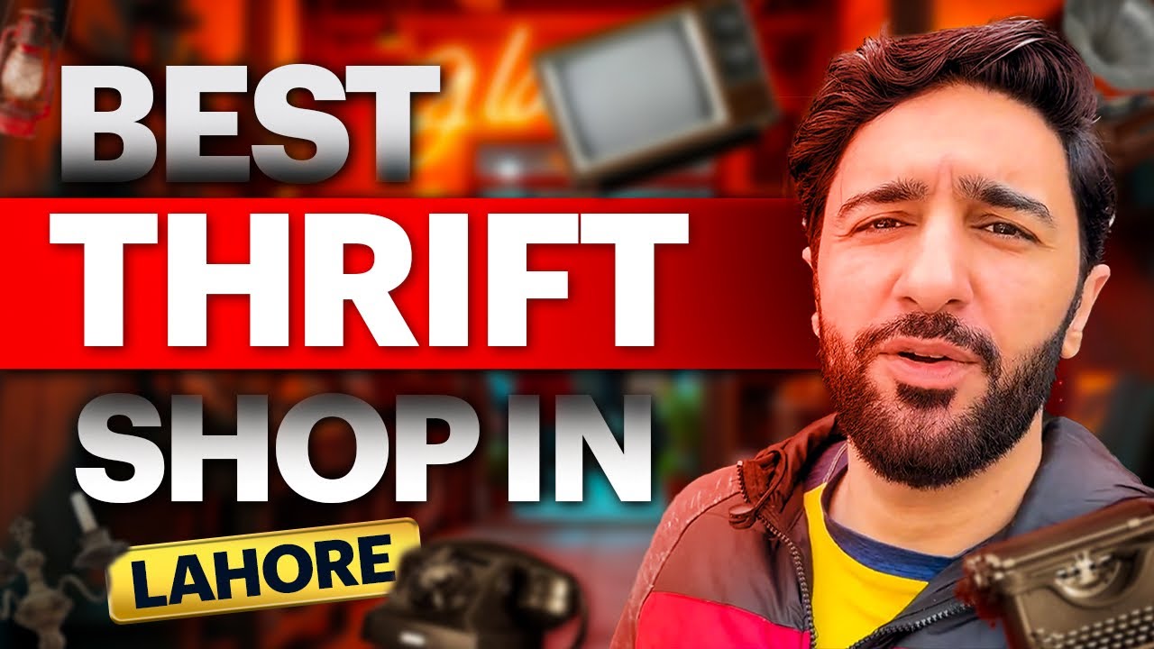 Best Thrift Shop in Lahore | Hidden Gems for Unique & Antique Items!