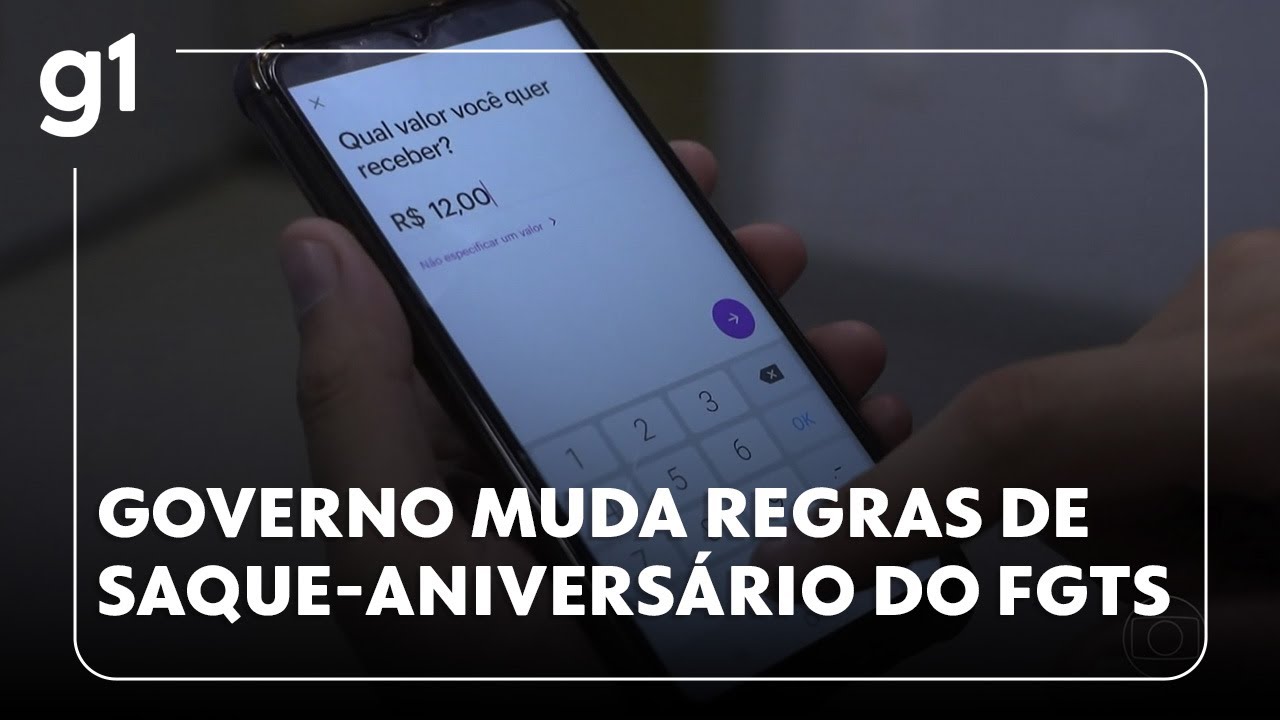 Jornal Hoje: Governo limita antecipa&ccedil;&atilde;o do saque-anivers&aacute;rio do FGTS; veja o que muda