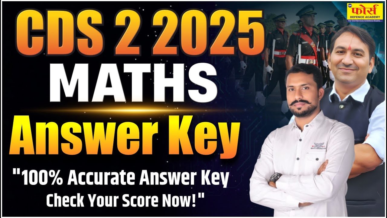 CDS 2 2025 Maths Answer Key 🔥 | Detailed Solutions & Best Questions | CDS-2 Maths Paper