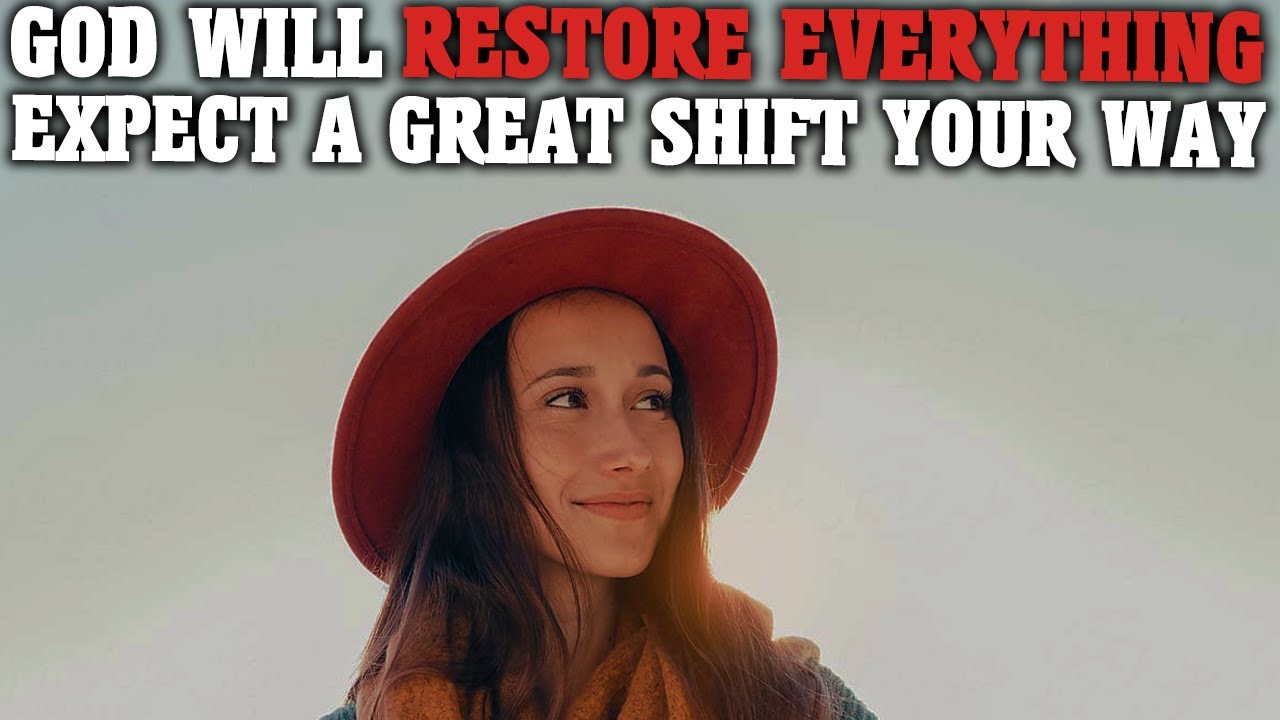 GET READY FOR RESTORATION &  MIRACLE DOORS GOD WILL OPEN FOR YOU- Inspirational Video