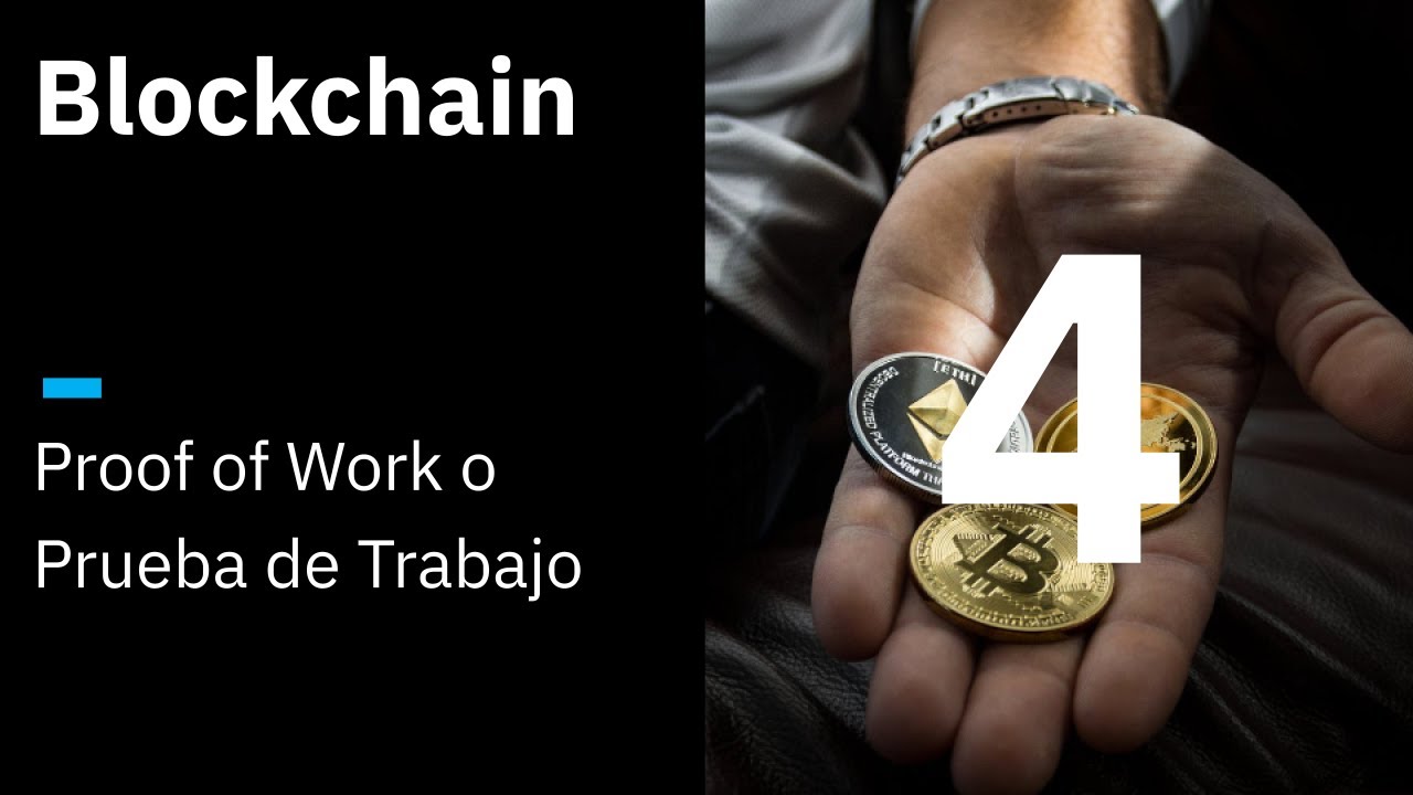 Blockchain 4 - Proof of Work
