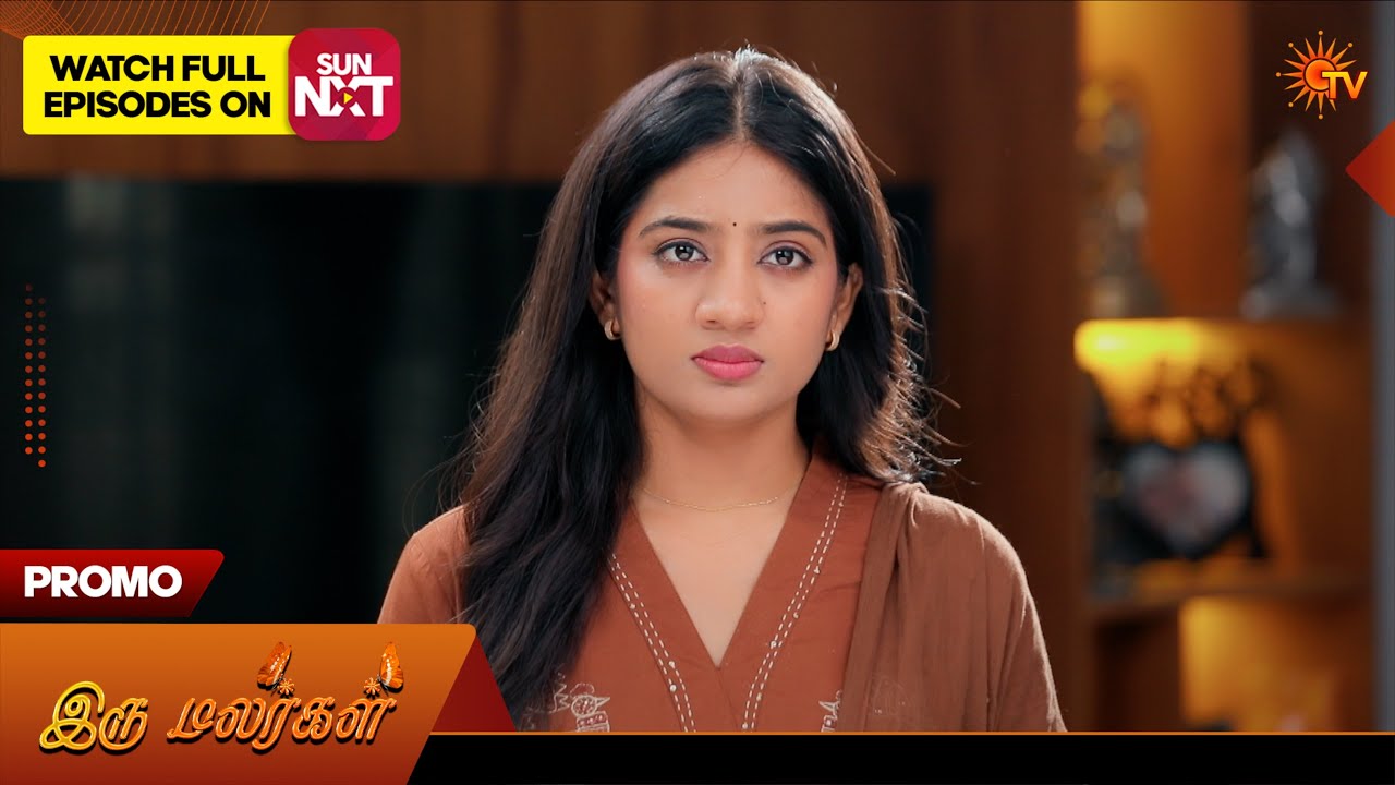 Iru Malargal - Special Promo | 12 June 2026 | Tamil Serial | Sun TV