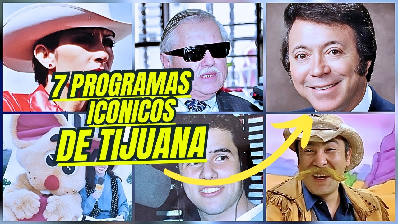 7 Programas de la Televisión Local Que Todo Tijuana Recuerda