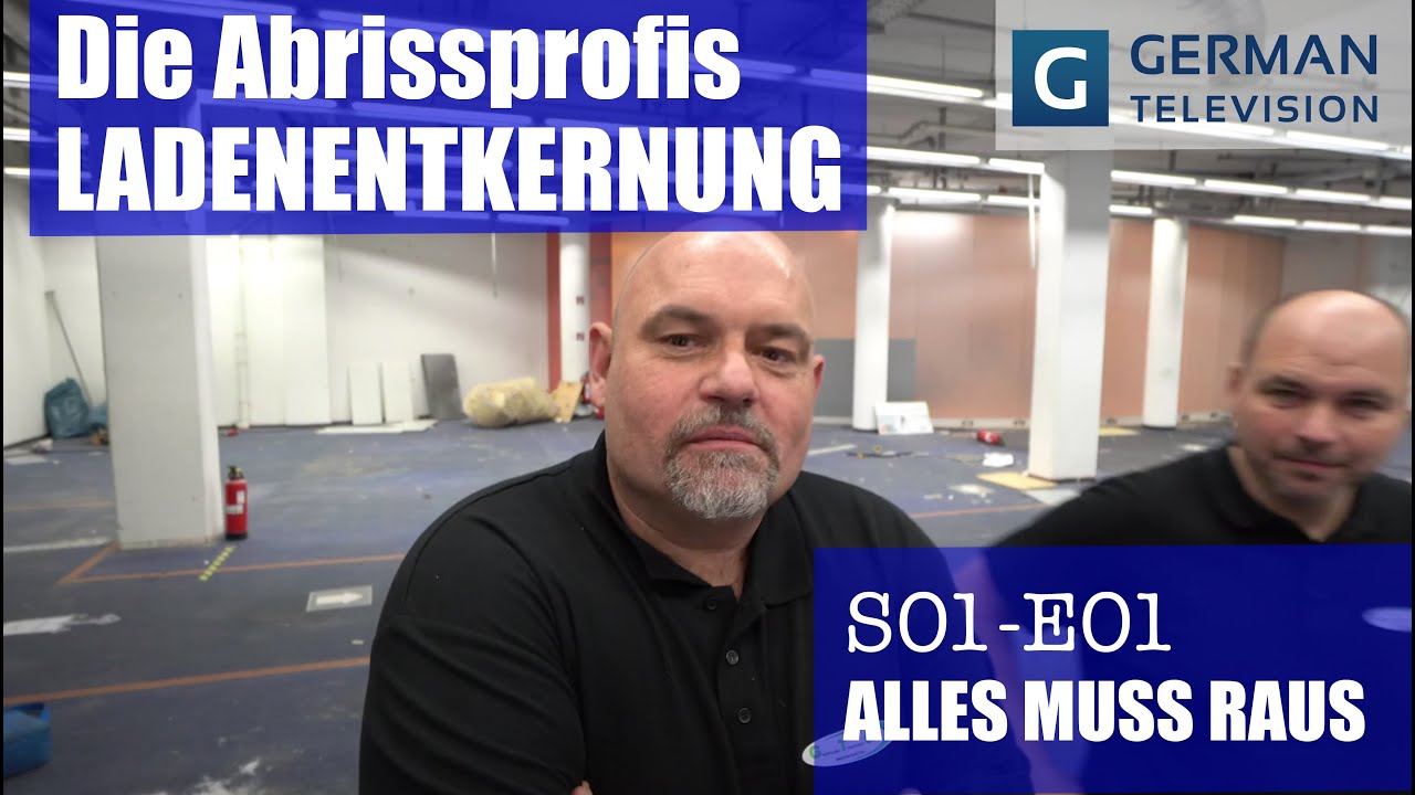 DIE ABRISSPROFIS: Ladenentkernung Elektro - Treppe - Aufzug - Boden. Grober Überblick. S01-E01.