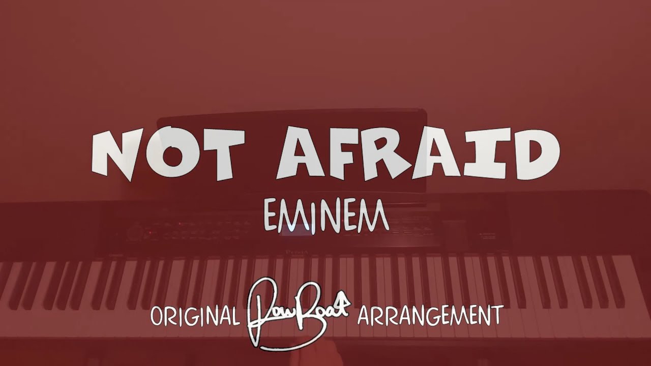 Not Afraid - Piano Cover with Lyrics