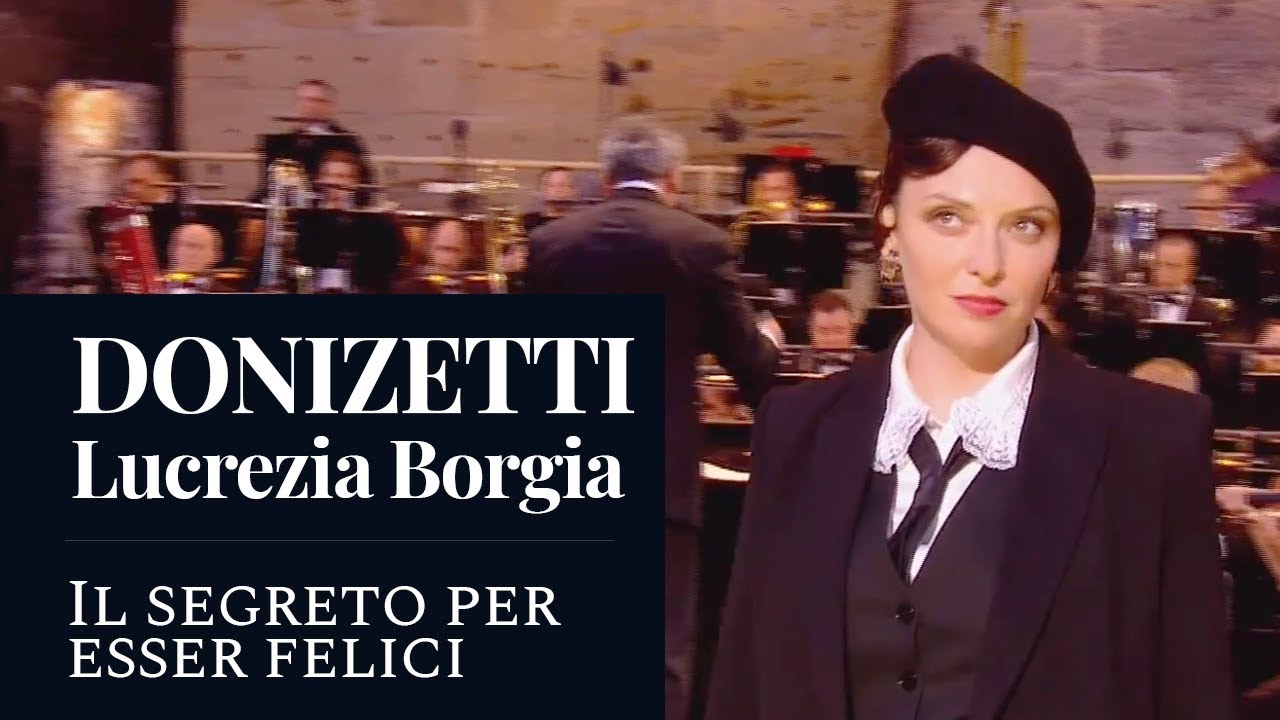 DONIZETTI : Lucrezia Borgia 